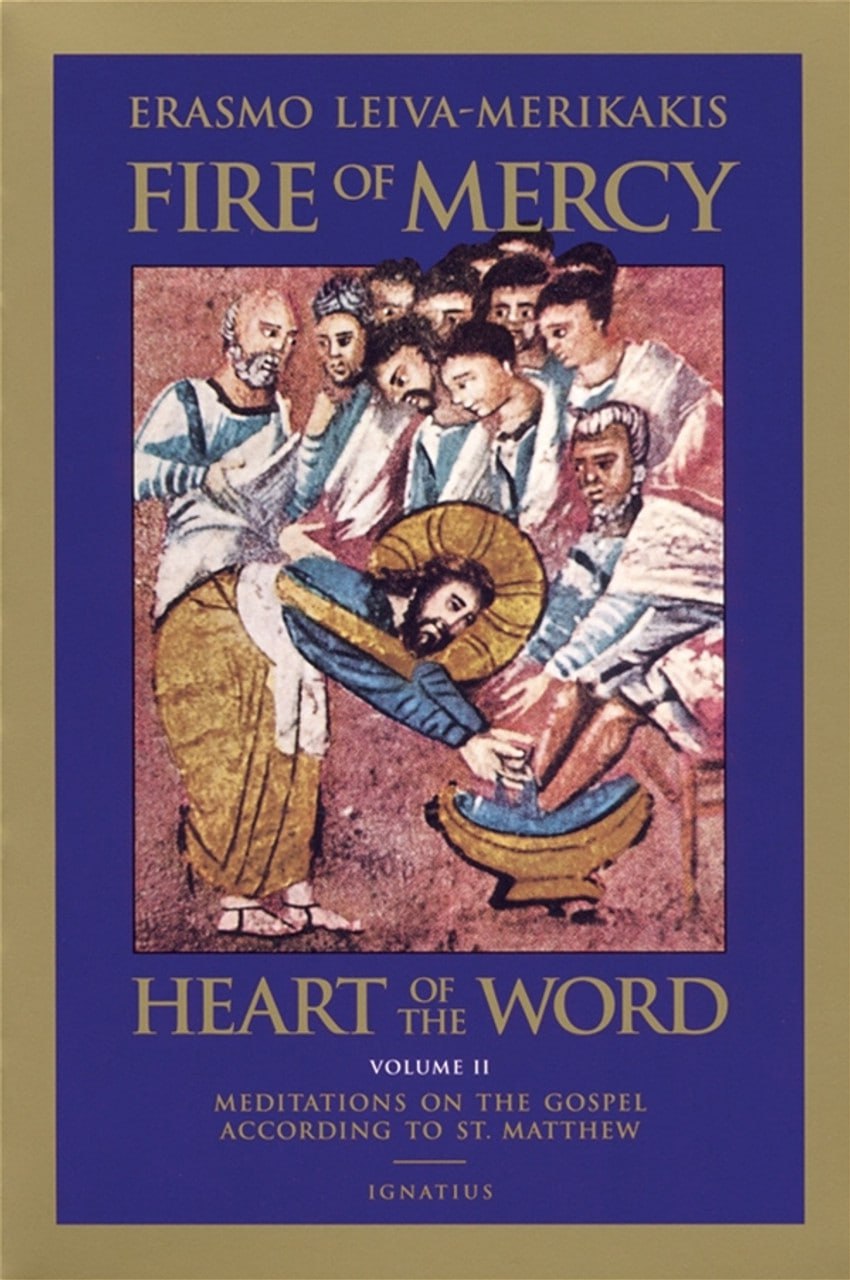 Fogo da Misericórdia, Coração da Palavra: Meditações sobre o Evangelho Segundo São Mateus (Volume 2)