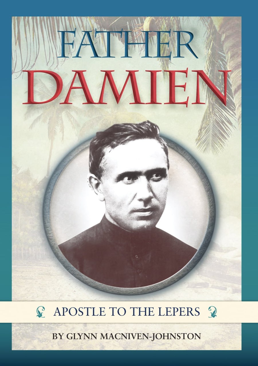 Padre Damião de Veuster: Apóstolo dos Leprosos (Biografias)