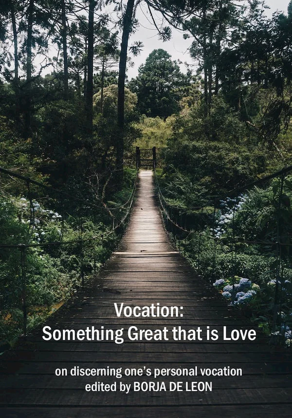 Vocation: Something Great that is Love